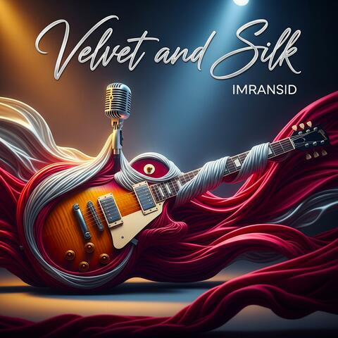 Velvet and Silk album art