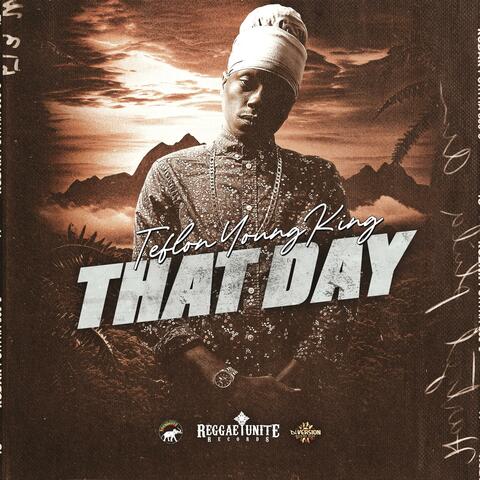 That day (feat. Teflon young king) album art