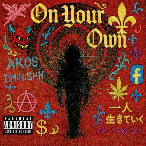 On Your Own (feat. Dminishh) album art