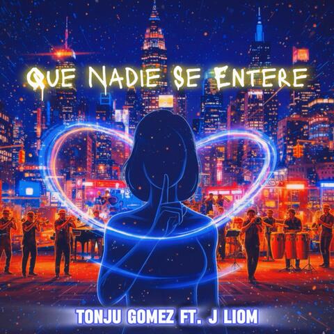 Que Nadie Se Entere (feat. J Liom) album art