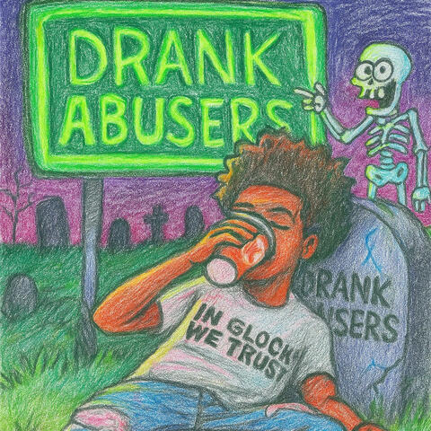 Drank Abusers album art