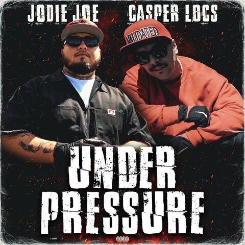 Under Pressure (feat. Casper Locs) album art