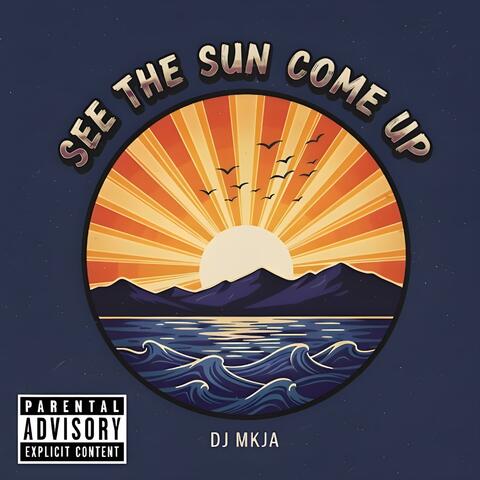 See the Sun Come Up album art
