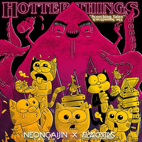 Hotter Things: "Scorching Tales" The Soundtrack album art
