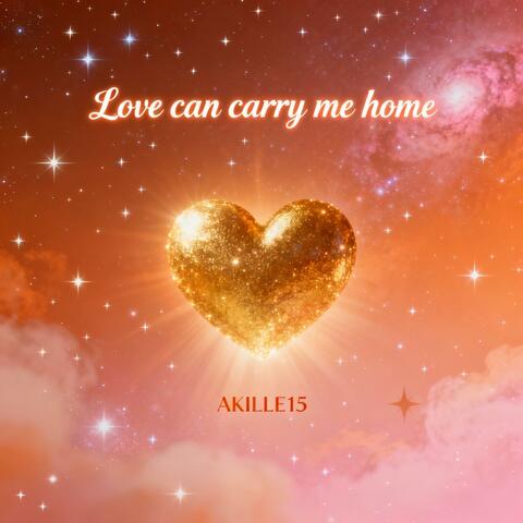 Love can carry me home album art