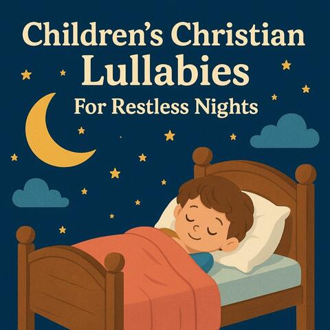 Children's Christian Lullabies For Restless Nights album art