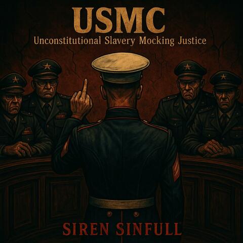 USMC (Unconstitutional Slavery Mocking Justice) album art