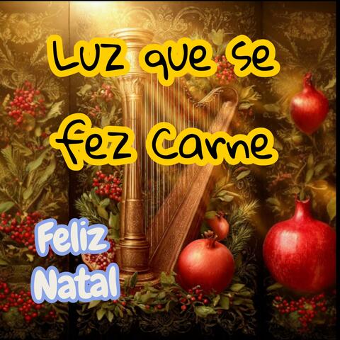 Luz que se fez Carne album art