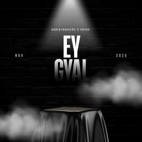 Ey Gyal (feat. Payge) album art