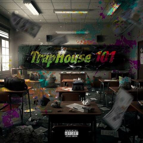 TrapHouse 101 album art