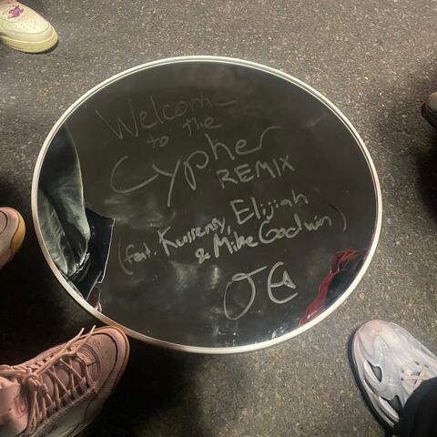 Welcome to the Cypher (feat. Kurrensy, Elijiah & Mike Godwin) [Remix] album art
