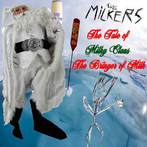 The Tale of Milky Claus, The Bringer of Milk album art