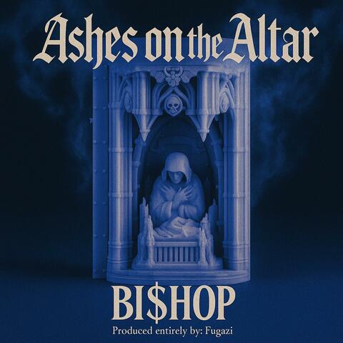 Ashes On The Alter album art