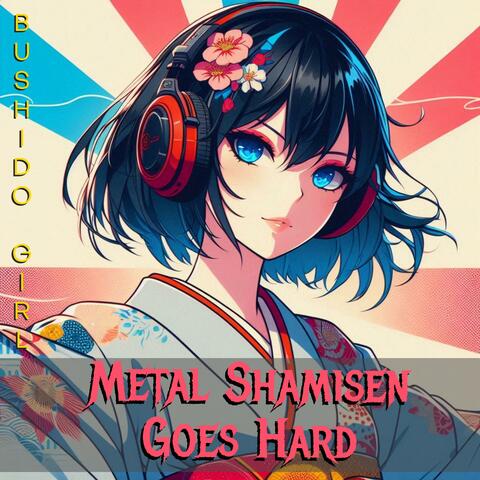 Metal Shamisen Goes Hard album art