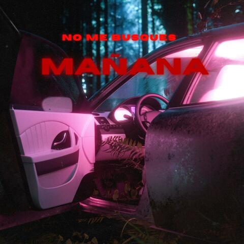 No Me Busques Mañana album art