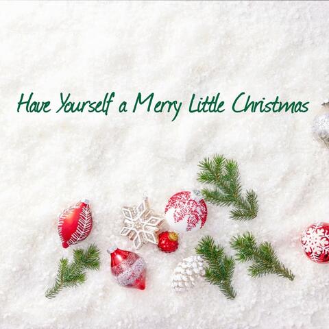 Have Yourself a Merry Little Christmas album art