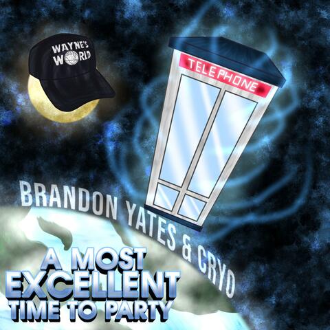 A Most Excellent Time To Party (feat. Cryo) album art