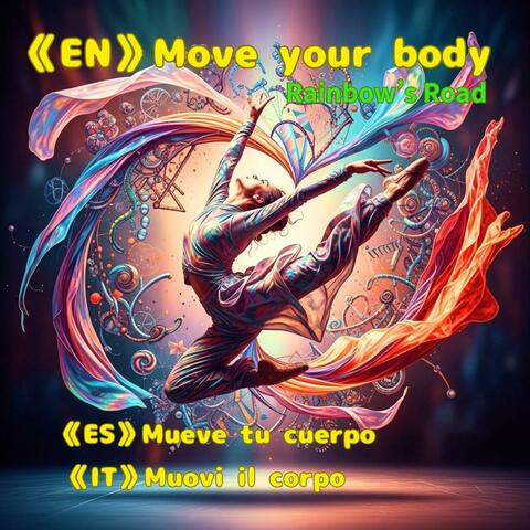 《EN》《ES》《IT》Move your body album art