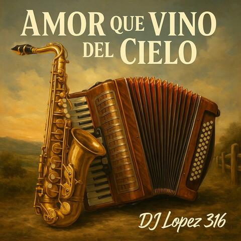 Amor que vino del cielo album art