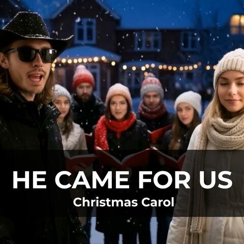 He Came For Us album art