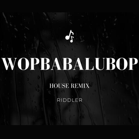 Wopbabalubop album art