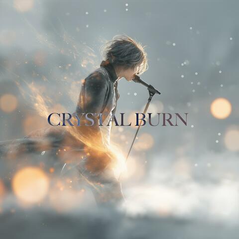 CRYSTAL BURN album art