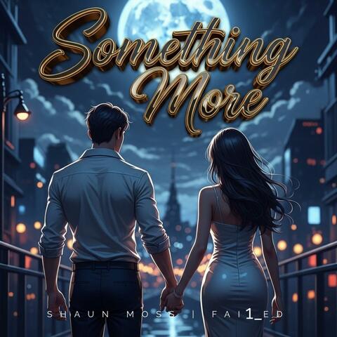 Something More (feat. Fai1_ed) album art