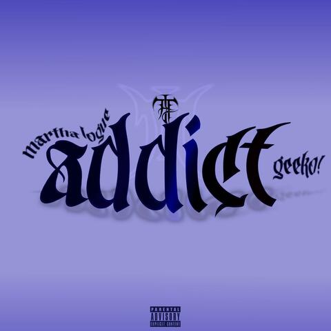 addict (feat. Martha Logue & geeko!) album art