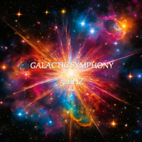 GALACTIC SYMPHONY 528HZ album art