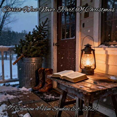 Christ Was Never Part Of Christmas album art