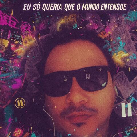 Eu so queria que o mundo entendesse album art