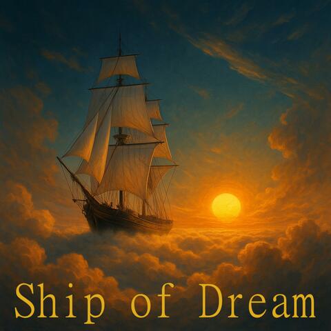 Ship of Dream album art
