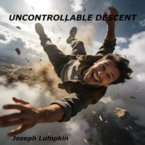 Uncontrollable Descent album art