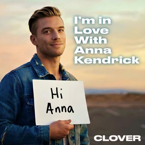 I'm in Love With Anna Kendrick album art