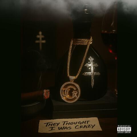 They Thought I Was Crazy album art