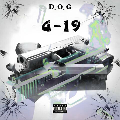 G-19 (feat. D.o.g sha & D.o.g Raxkz) album art