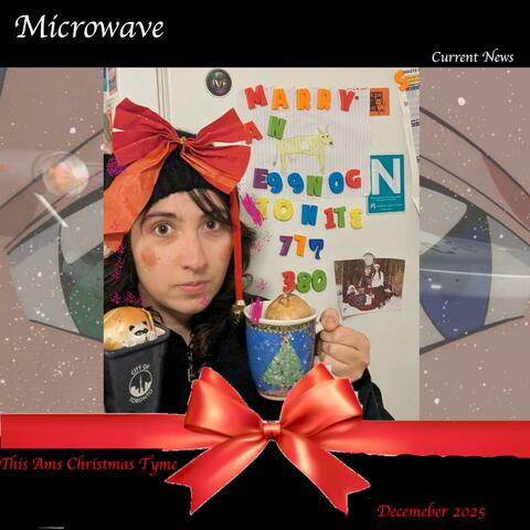 Microwave Current News: It Ams Christmas Tyme album art