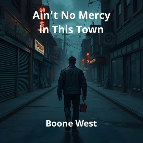 Ain't No Mercy in This Town album art