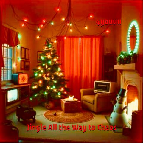 Jingle All the Way to Chaos album art
