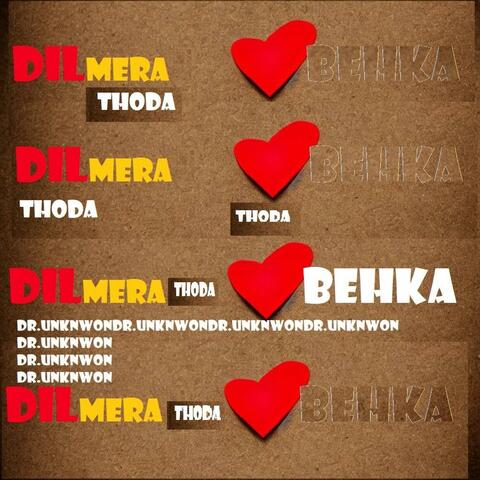 DIL MERA THODA BEHKA album art