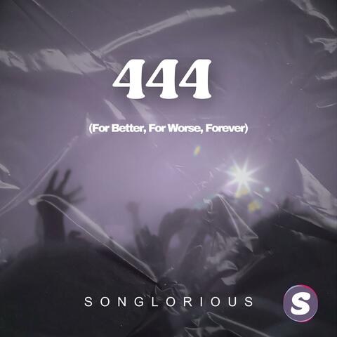 444 (For Better, For Worse, Forever) album art