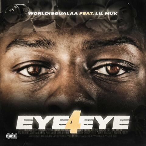 Eye 4 Eye (feat. Lil Muk) album art