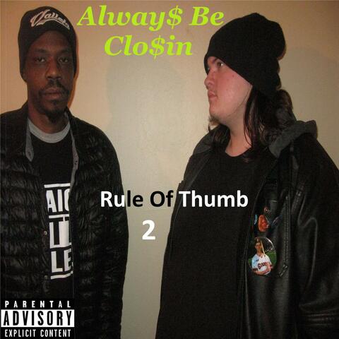 Rule Of Thumb 2 Always Be Closin album art