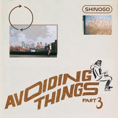 Avoiding Things, Pt. 3 album art