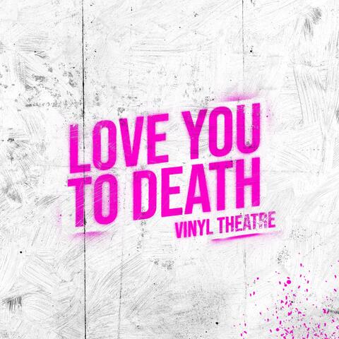 Love You To Death album art