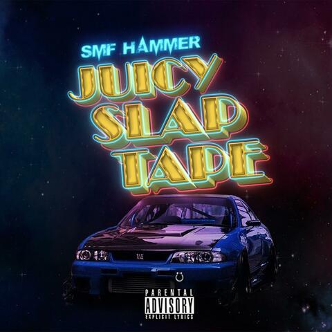 Juicy Slap Tape album art
