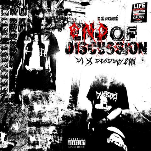 END OF DISCUSSION! (feat. S1 & Deadböy2100) album art