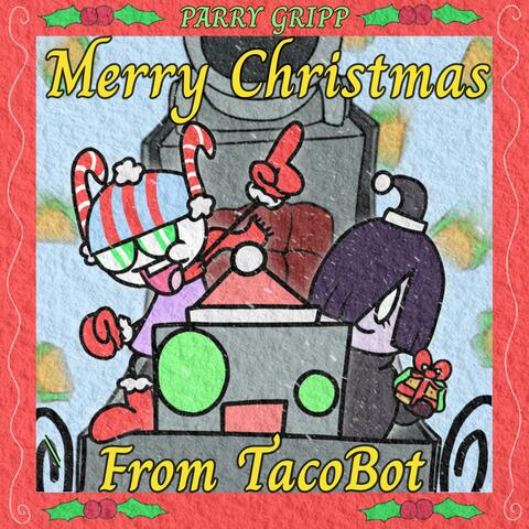 Merry Christmas From TacoBot album art