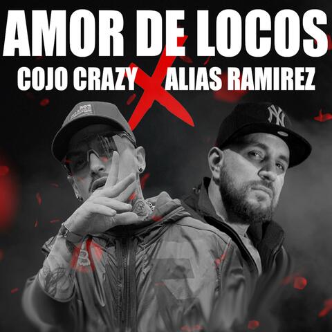 Amor De Locos (feat. Alias Ramirez) album art