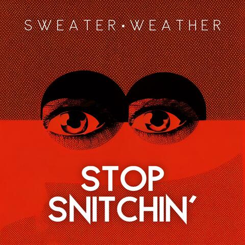 Stop Snitchin' album art